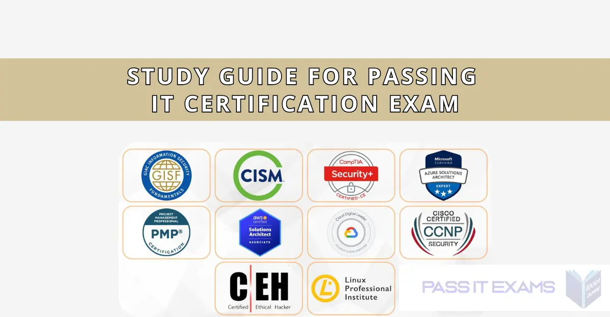Study Guide for Passing IT Certification Exam