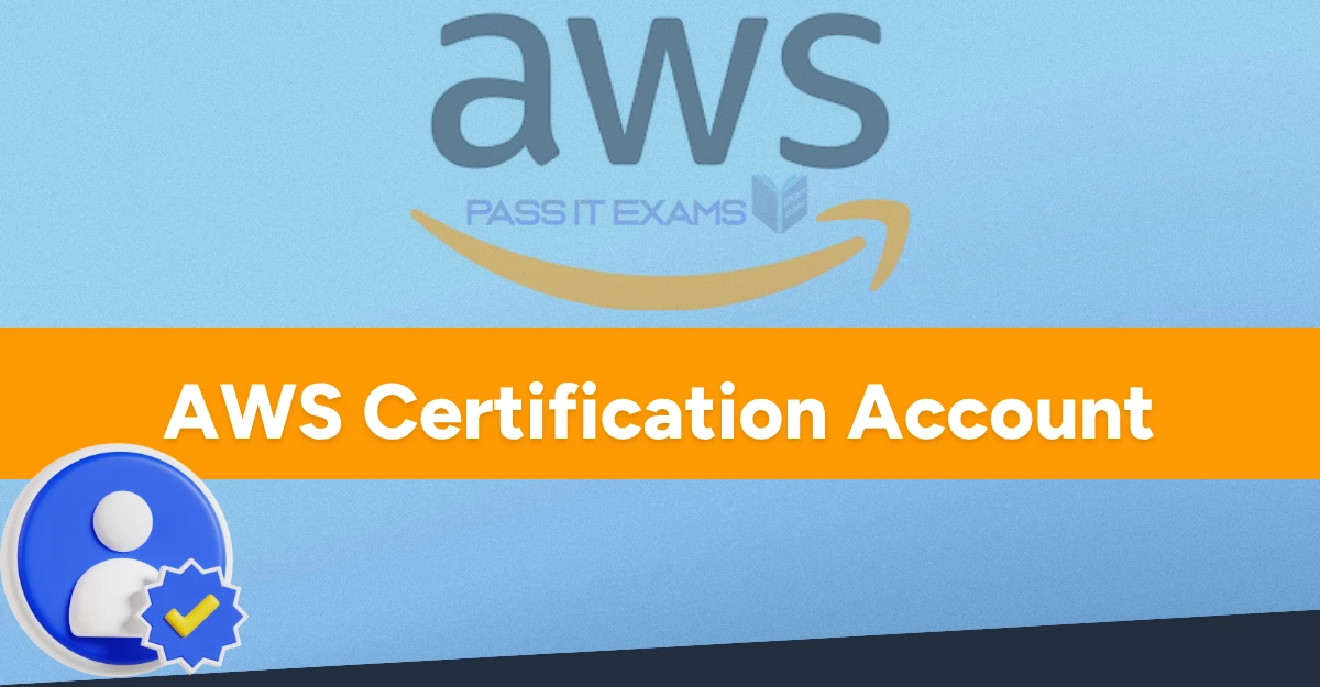 Mastering Your AWS Certification Account: Step-by-Step Guide