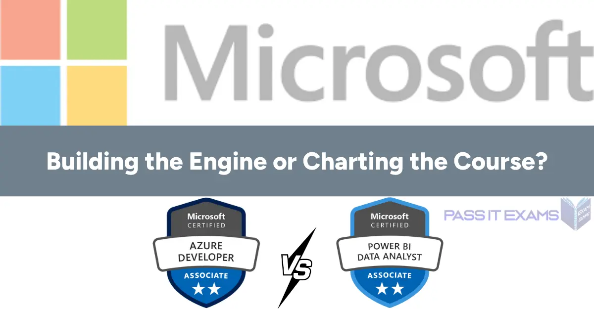 AZ-204 vs. PL-300: Building the Engine or Charting the Course? AZ-204 vs. PL-300: Building the Engine or Charting the Course?