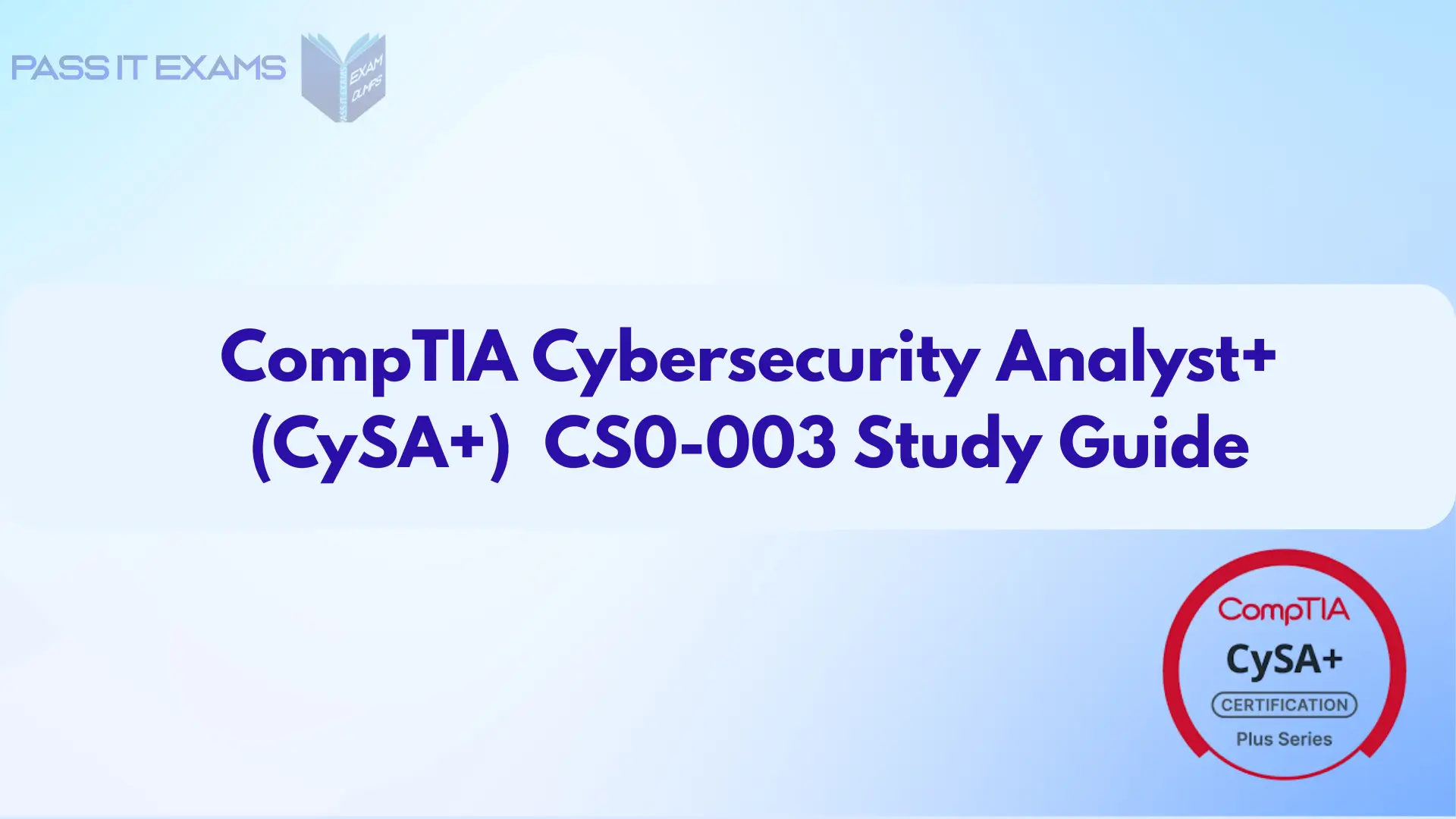 CS0-003 CompTIA CySA+ Study Guide | Start Cyber Analyst Prep