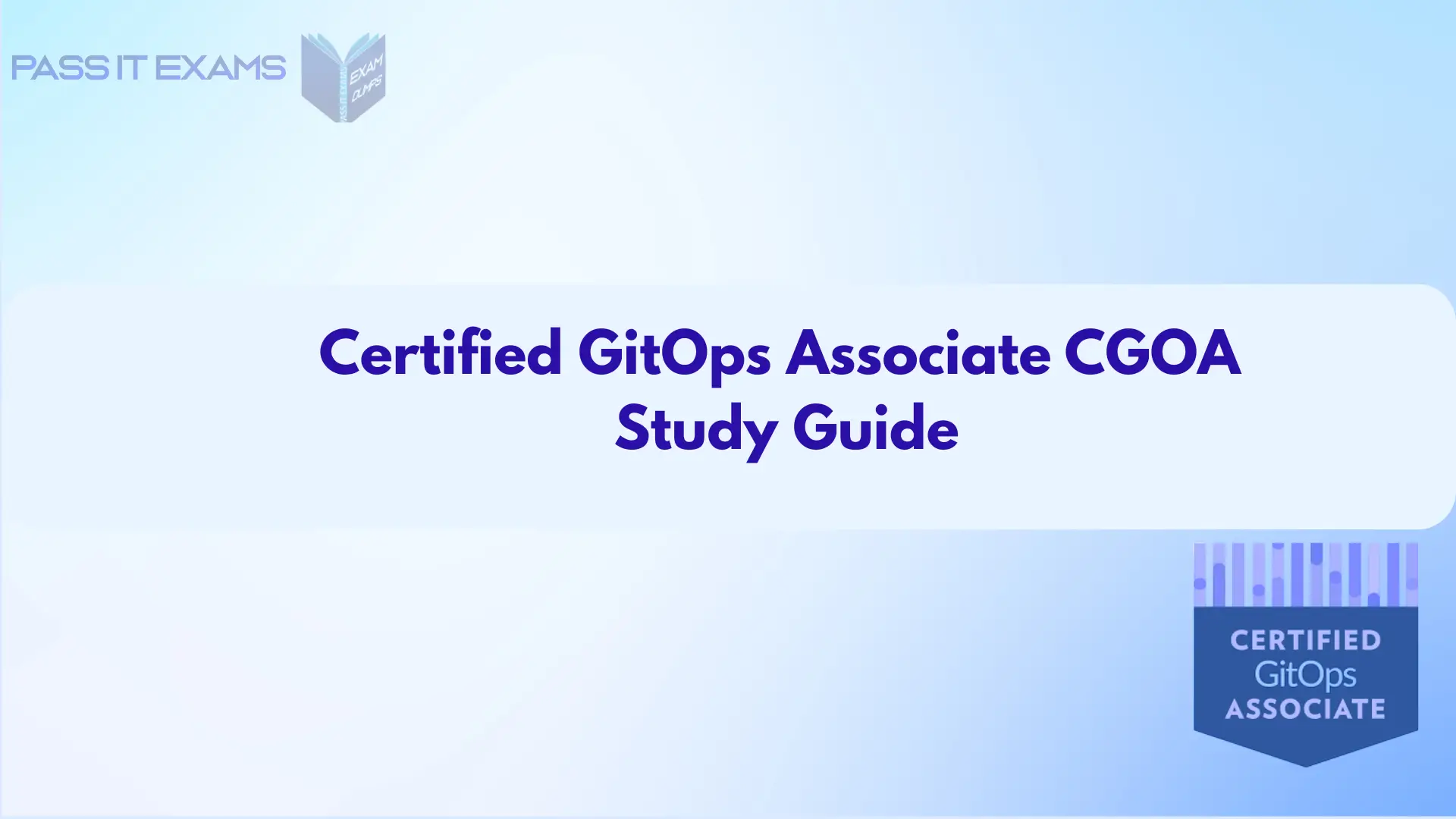 CGOA Study Guide 2026: Certified GitOps Associate Prep