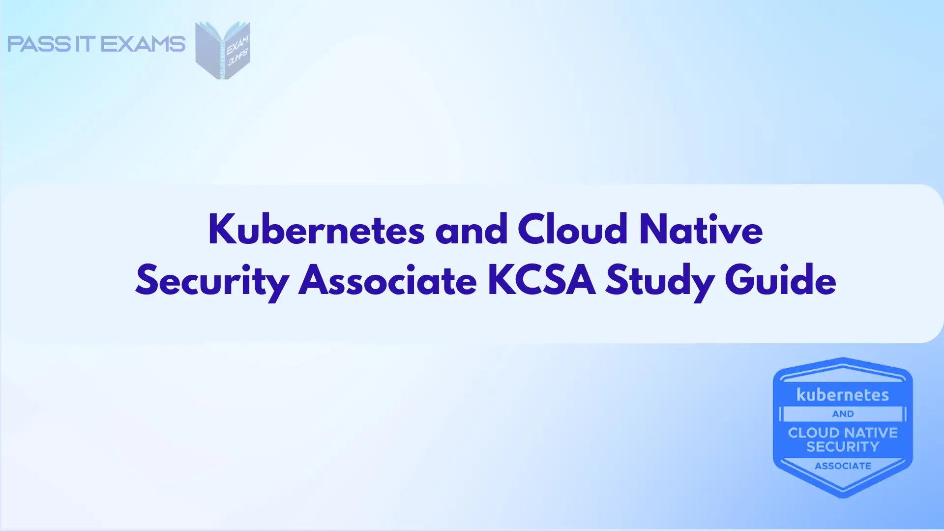 KCSA Study Guide