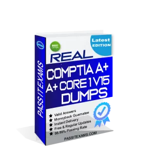 CompTIA A+ Core 1 220-1201 V15 Dumps | Pass Your Exam Today