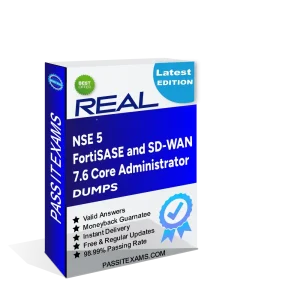 Pass NSE 5 FortiSASE & SD-WAN 7.6 | Core Administrator Dumps