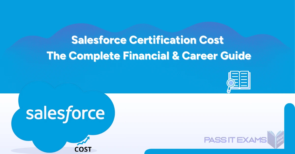 Salesforce Certification Cost: What You’ll Actually Pay in 2026
