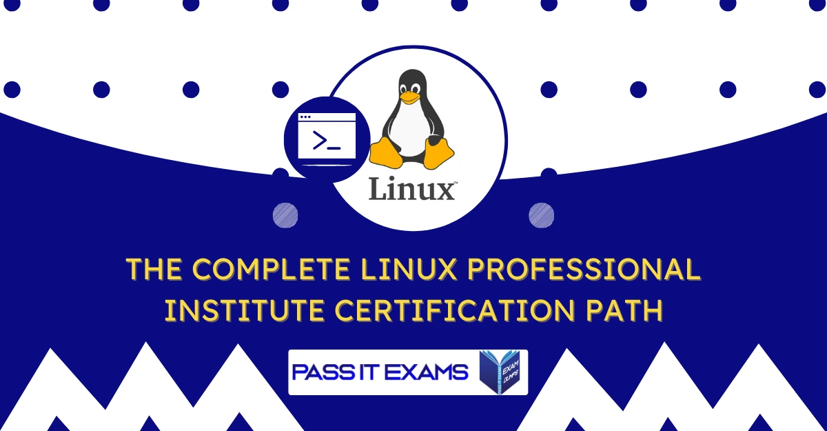 The Complete Linux Professional Institute Certification Path The Complete Linux Professional Institute Certification Path