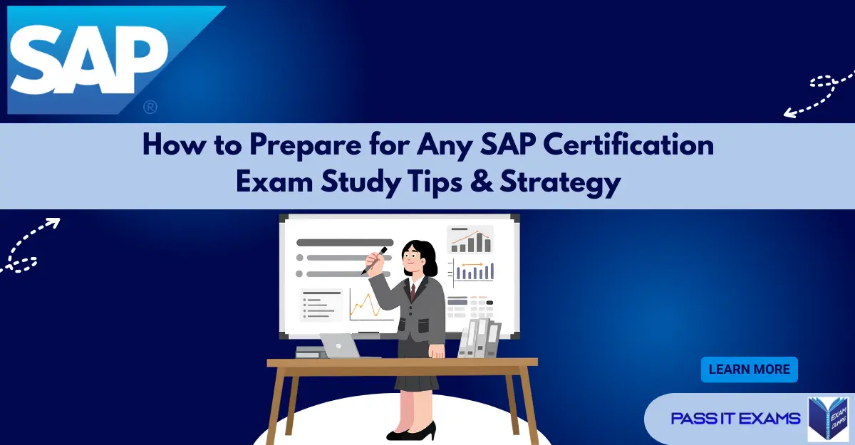 How to Prepare for Any SAP Certification Exam: Study Tips & Strategy