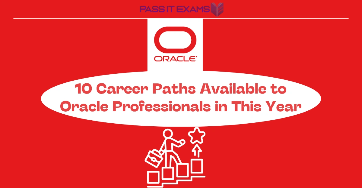 10 Career Paths Available to Oracle Professionals
