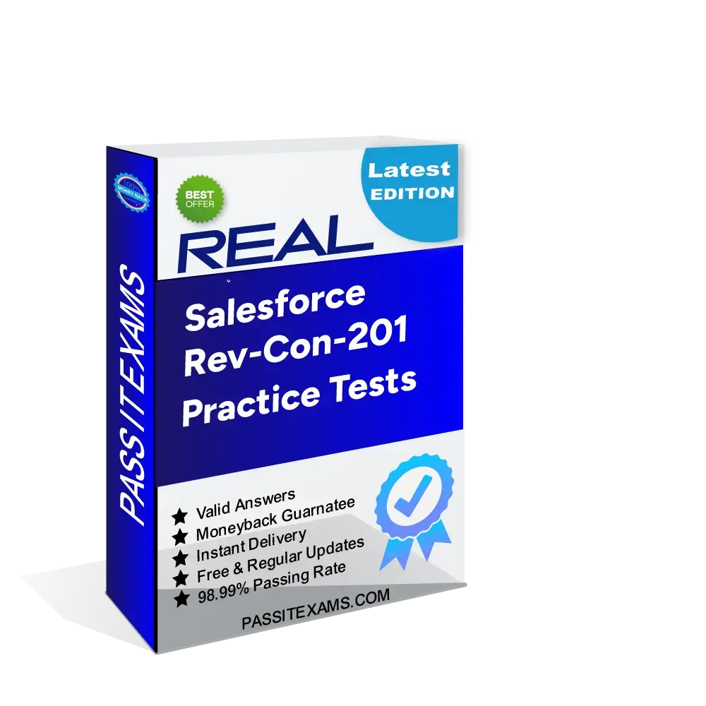 Pass Rev-Con-201 Practice Test | Salesforce Certified Revenue Management Consultant Exam Questions 1 Rev-Con-201 Practice Test – Pass Salesforce Revenue Exam