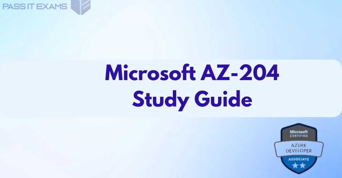 AZ-204 What’s New In 2025 | Changes + Impact | PassITExams