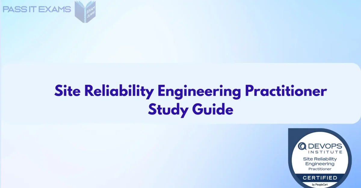 Site Reliability Engineering (SRE) Practitioner Study Guide